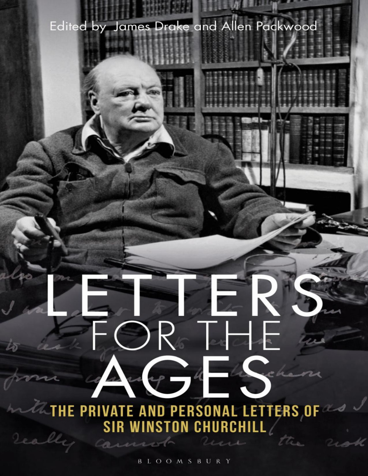 Letters For The Ages Sir Winston S Churchill