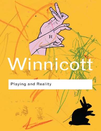 Playing And Reality Donald W Winnicott