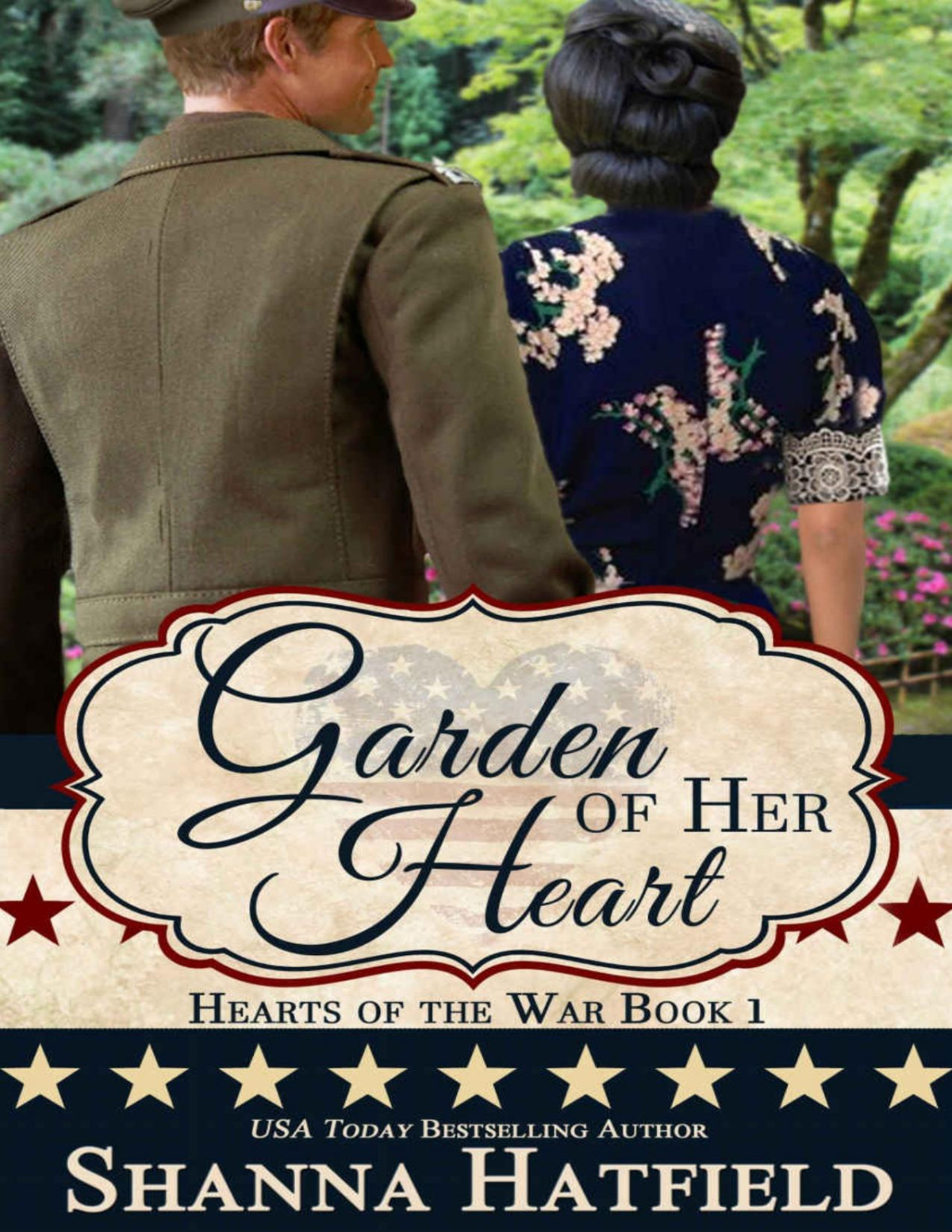 Garden Of Her Heart Hearts Of The War Book 1 Shanna Hatfield
