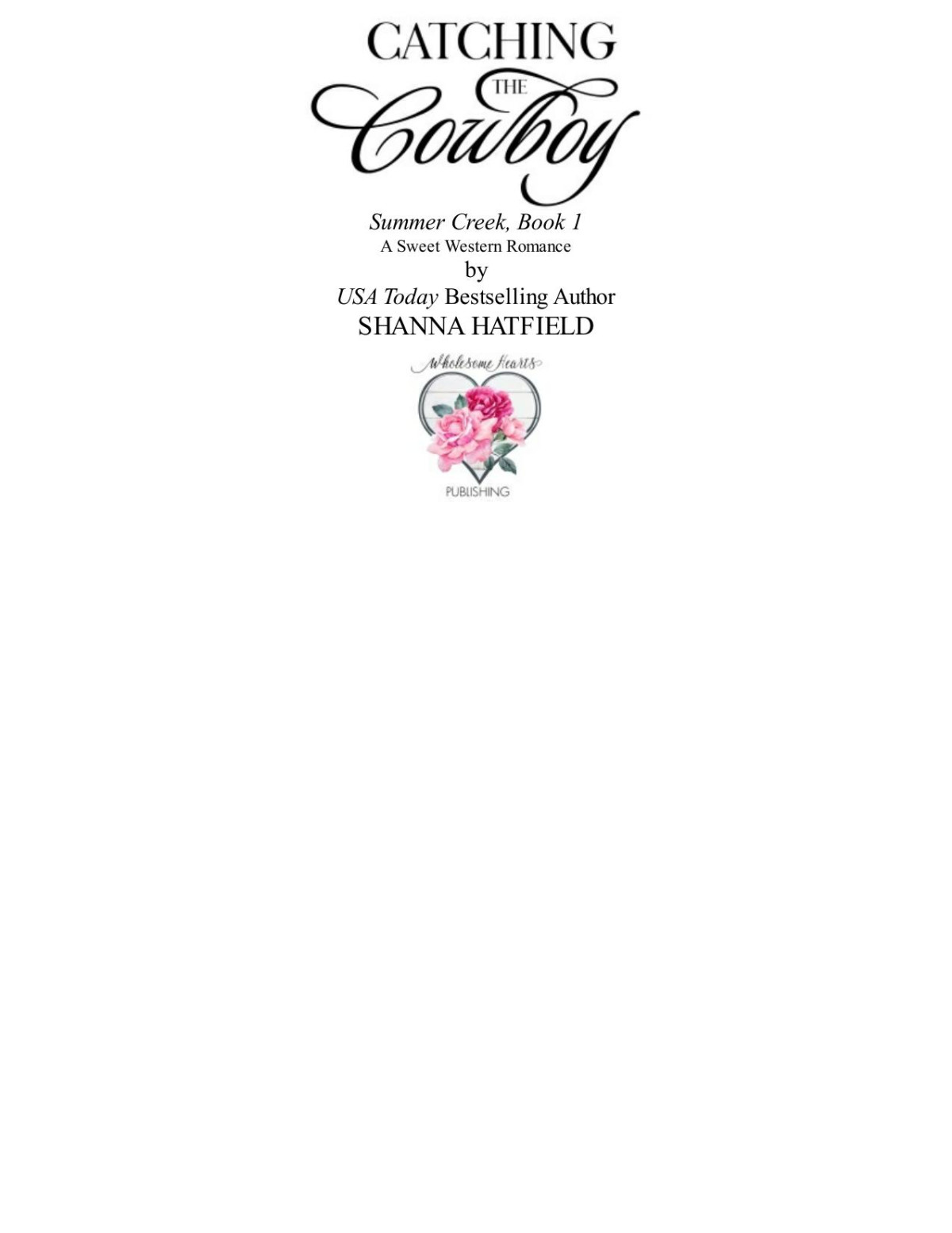 Catching The Cowboy Shanna Hatfield