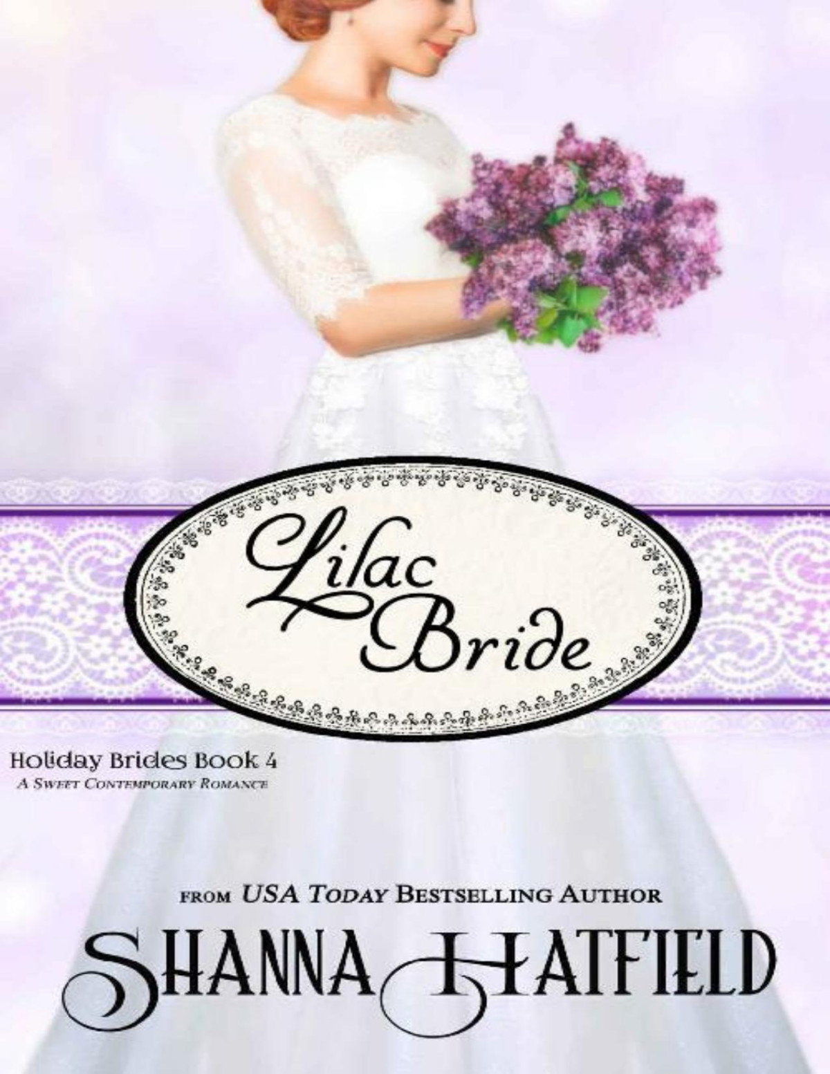 Lilac Bride Holiday Brides 04 Shanna Hatfield