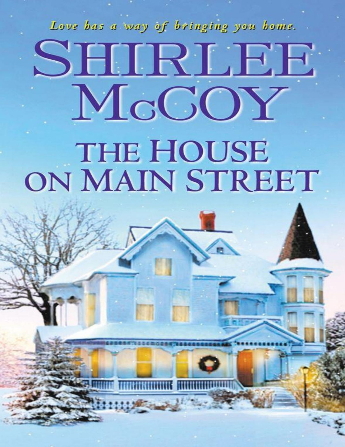 The House On Main Street Shirlee Mccoy