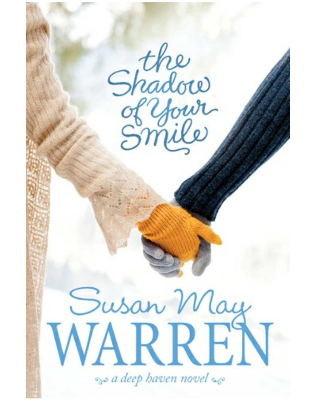 The Shadow Of Your Smile Susan May Warren
