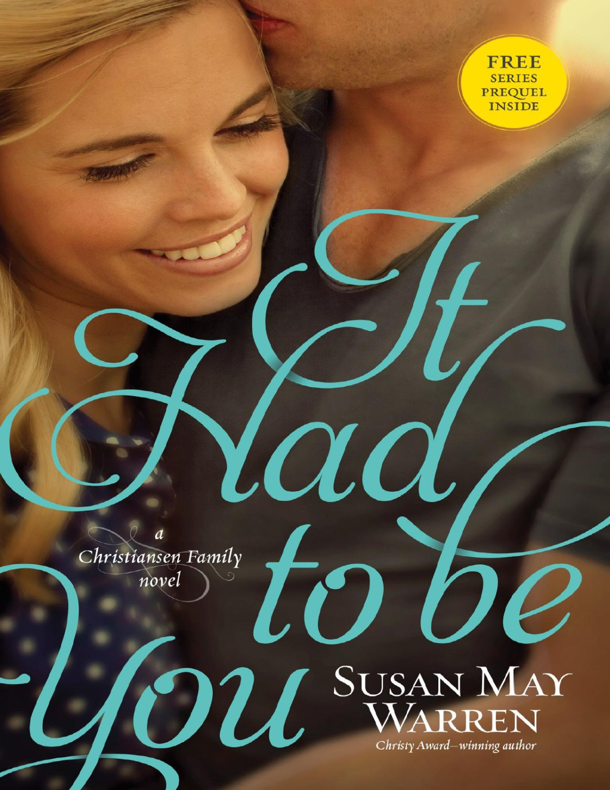 It Had To Be You Susan May Warren