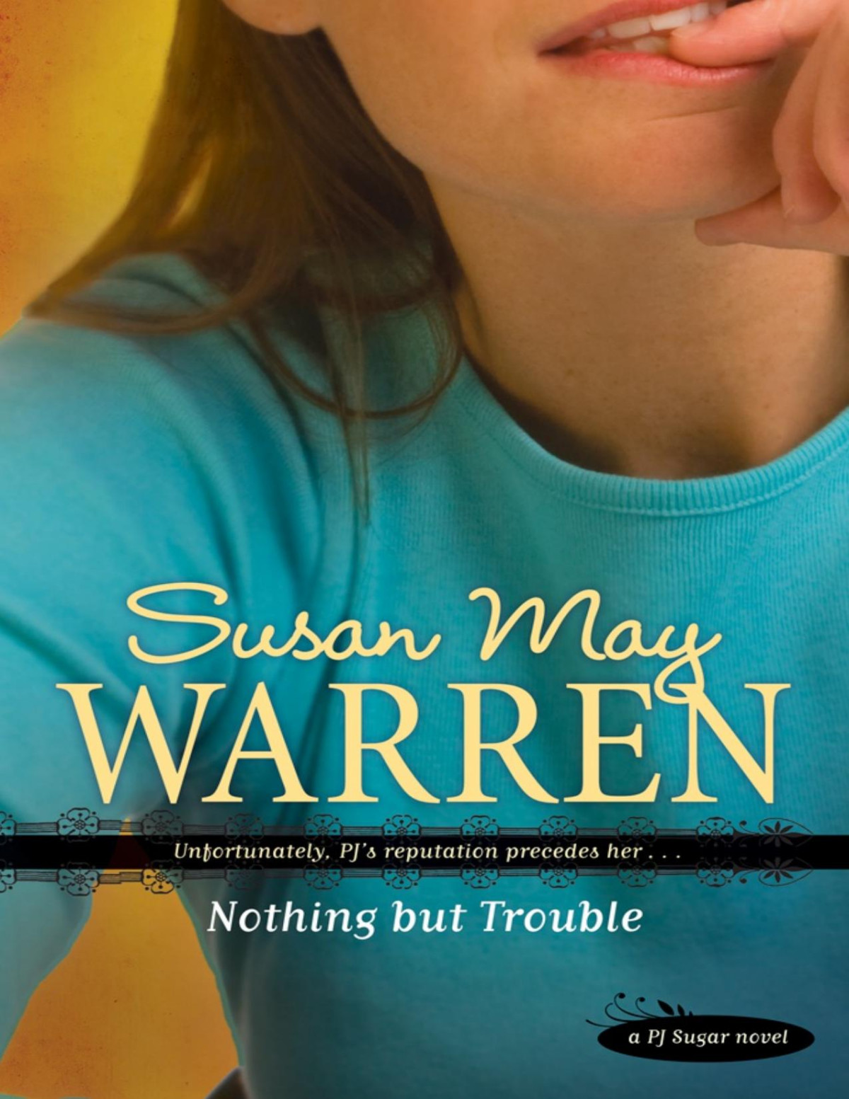 Nothing But Trouble Susan May Warren
