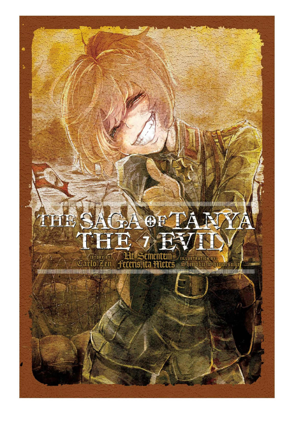 The Saga Of Tanya The Evil Vol 7 Ut Sementem Feceris Ita Metes Carlo Zen Shinobu Shinotsuki