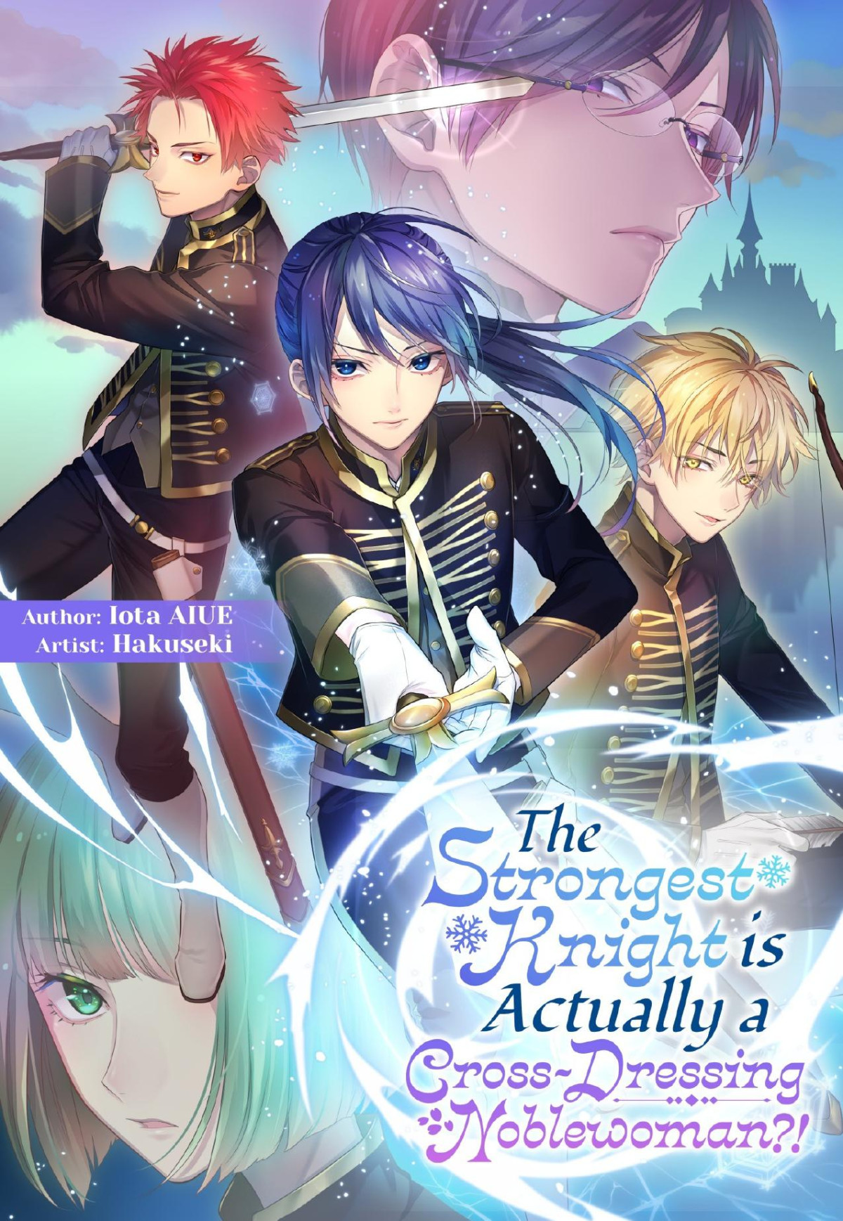 The Strongest Knight Is Actually A Crossdressing Noblewoman Iota Aiue