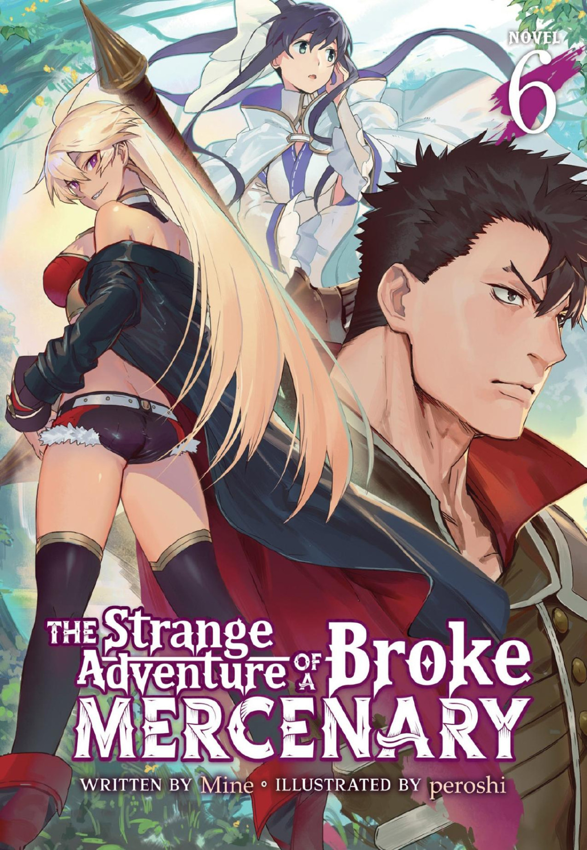 The Strange Adventure Of A Broke Mercenary Vol 6 Mine