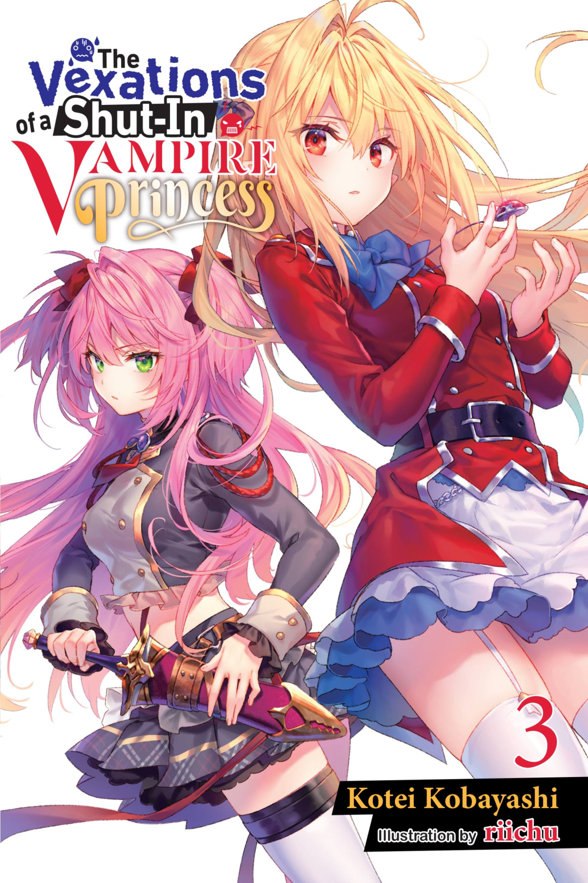 The Vexations Of A Shutin Vampire Princess Vol 3 Kotei Kobayashi And Riichu
