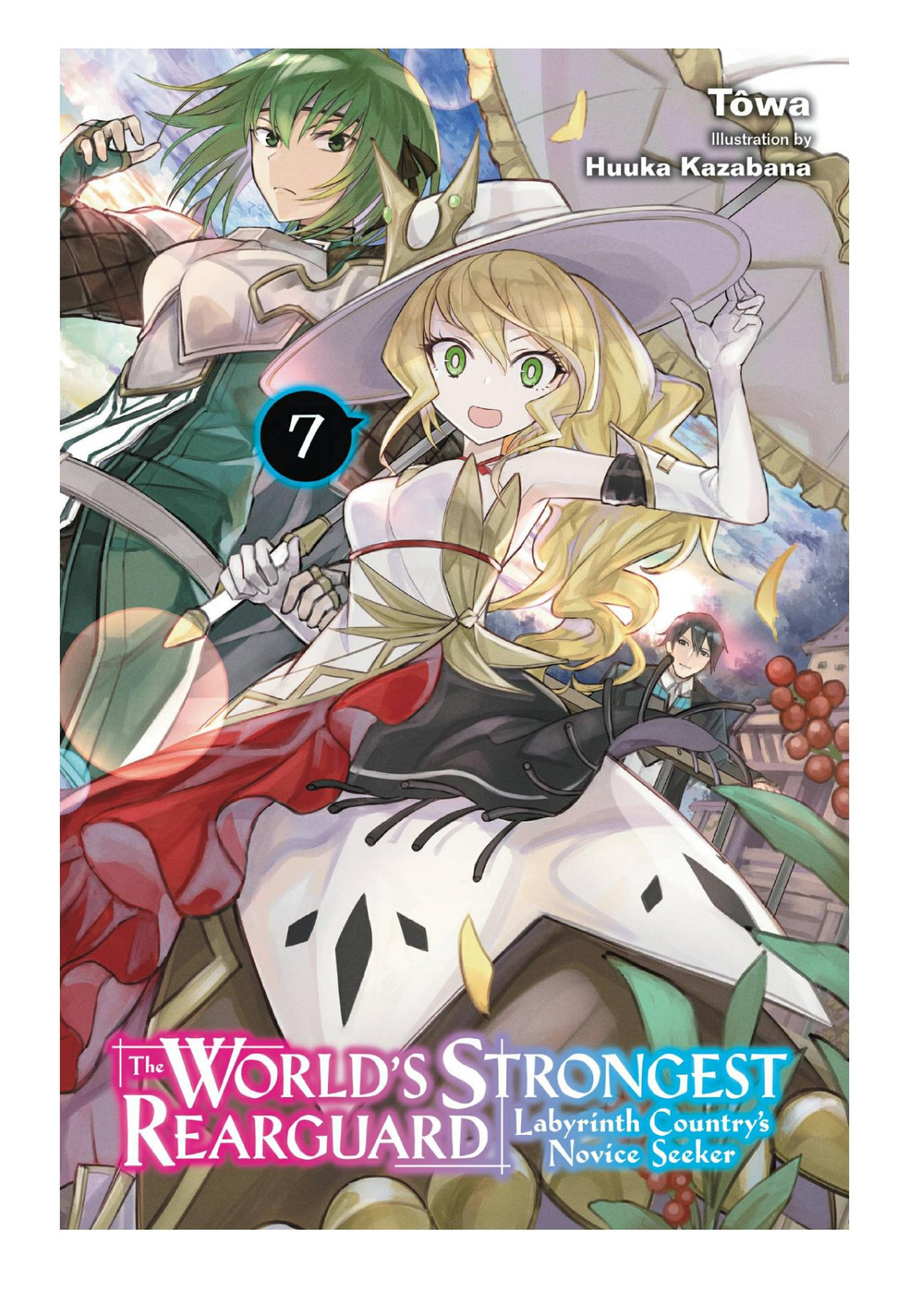 The Worlds Strongest Rearguard Labyrinth Countrys Novice Seeker Vol 7 Twa Huuka Kazabana