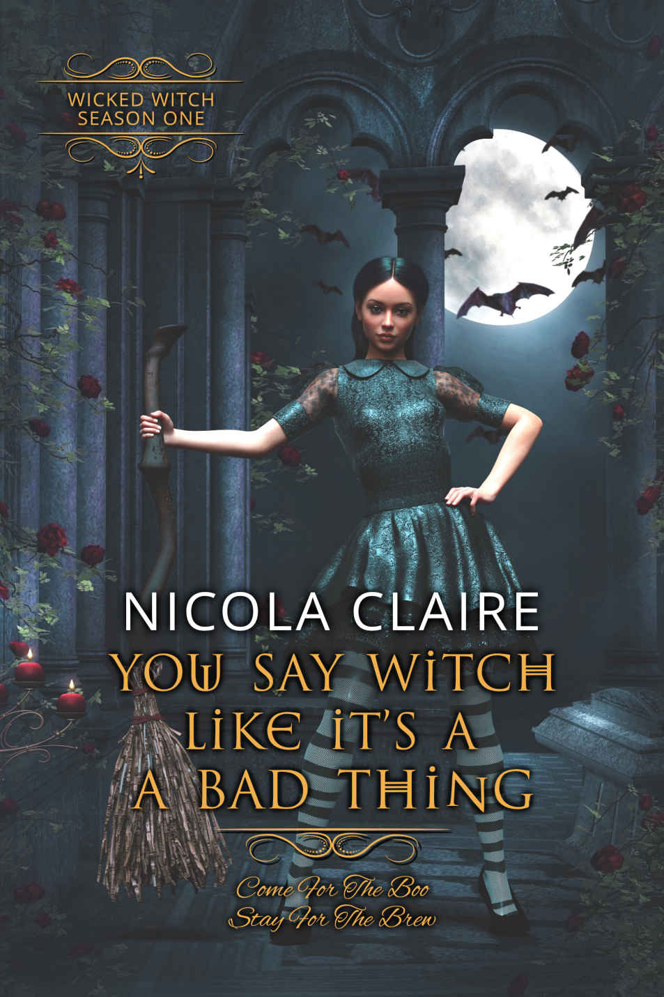 You Say Witch Like Its A Bad Thing Nicola Claire