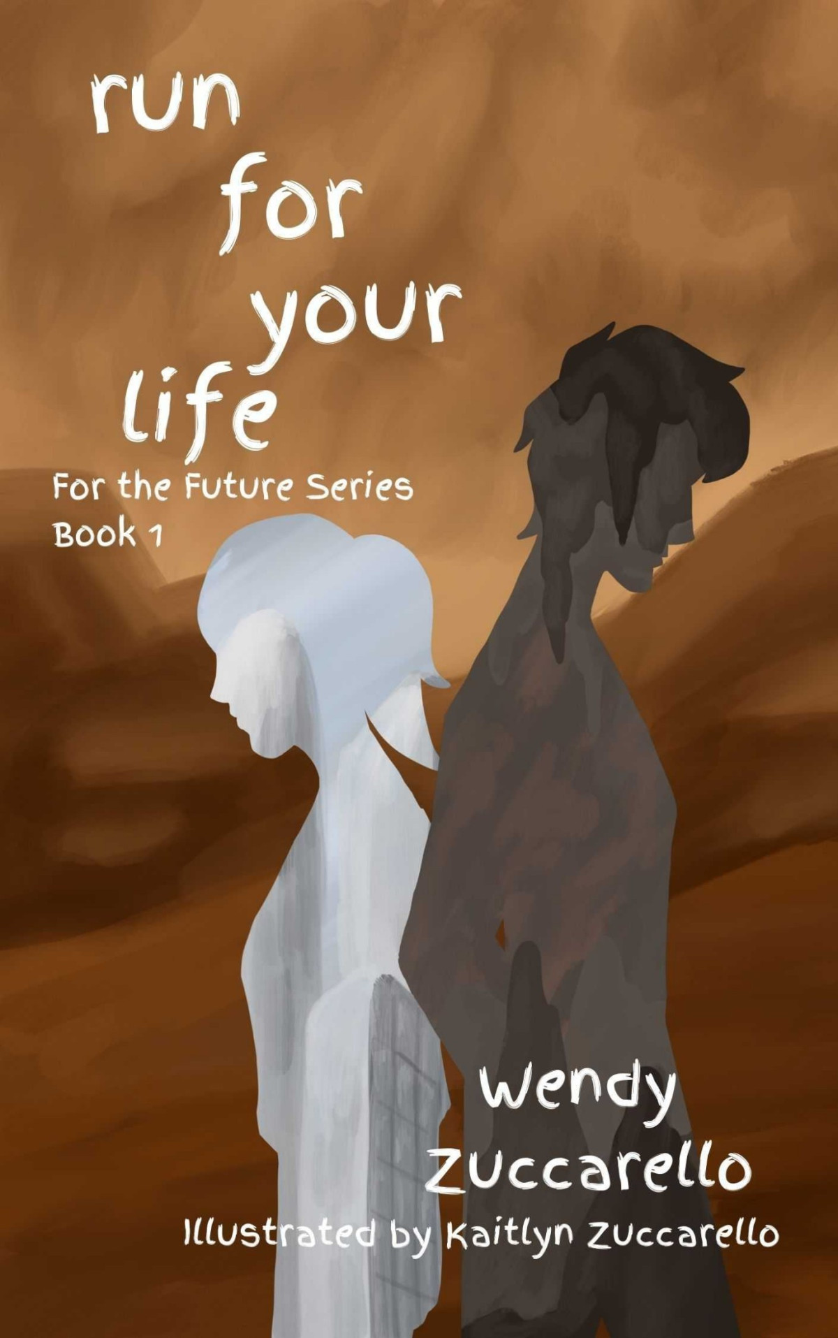 Run For Your Life For The Future Book 1 Zuccarello Wendy