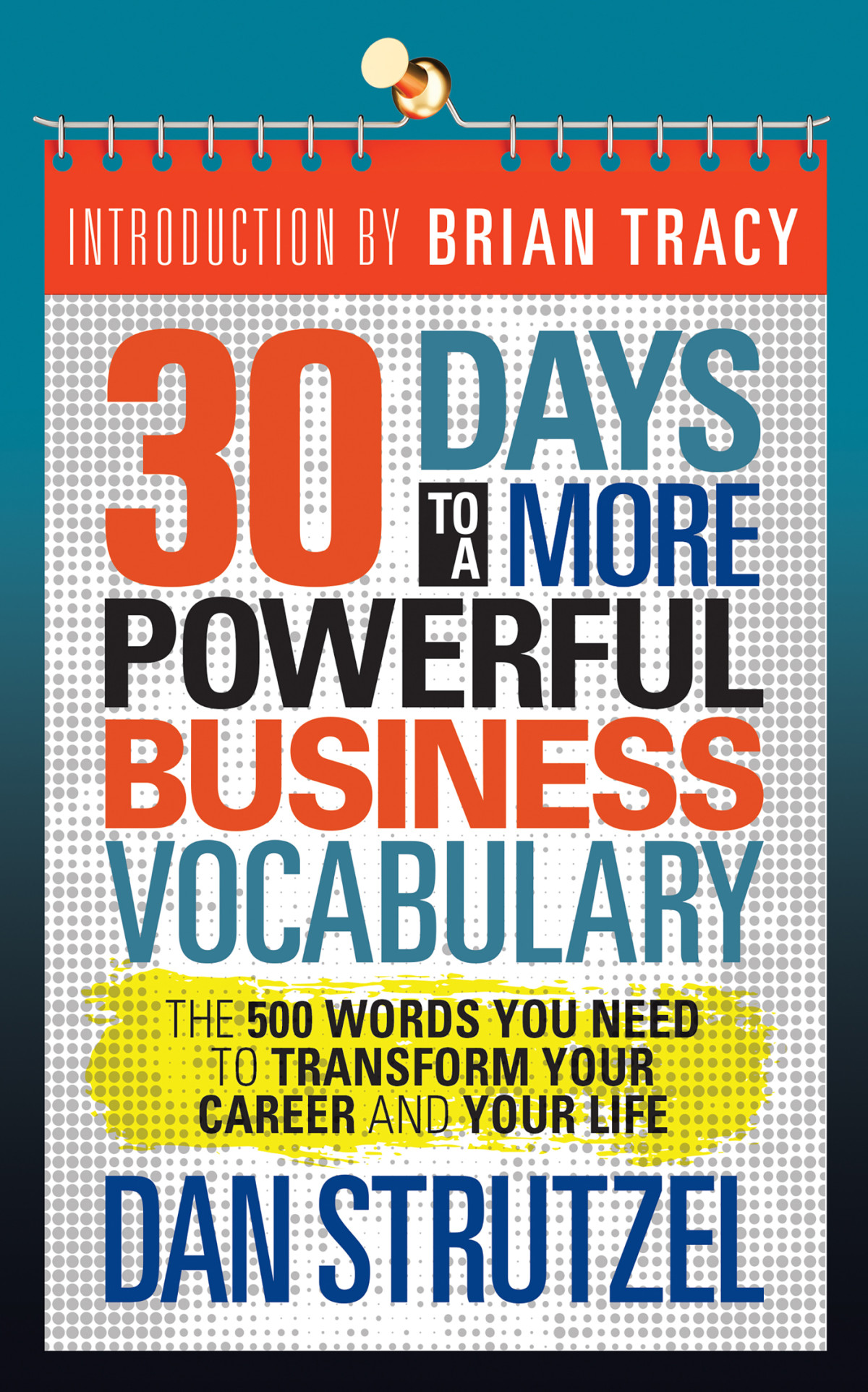 30 Days To A More Powerful Business Vocabulary Dan Strutzel