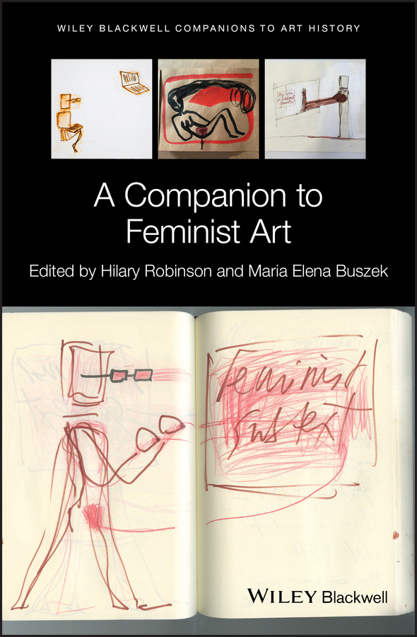A Companion To Feminist Art Robinson Hilarybuszek Maria Elenaarnold