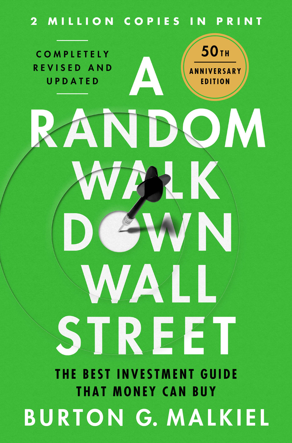 A Random Walk Down Wall Street Burton G Malkiel