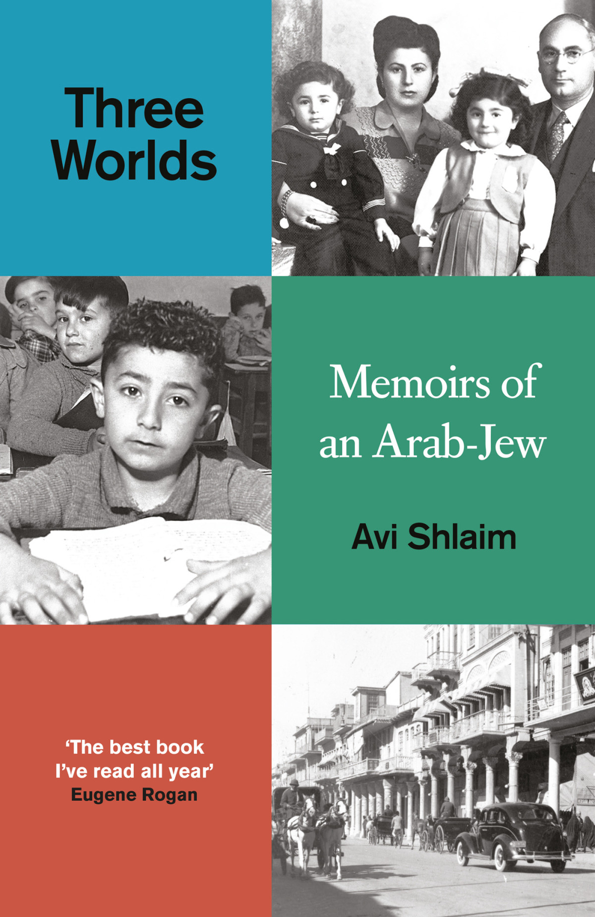 Three Worlds Memoirs Of An Arabjew Avi Shlaim
