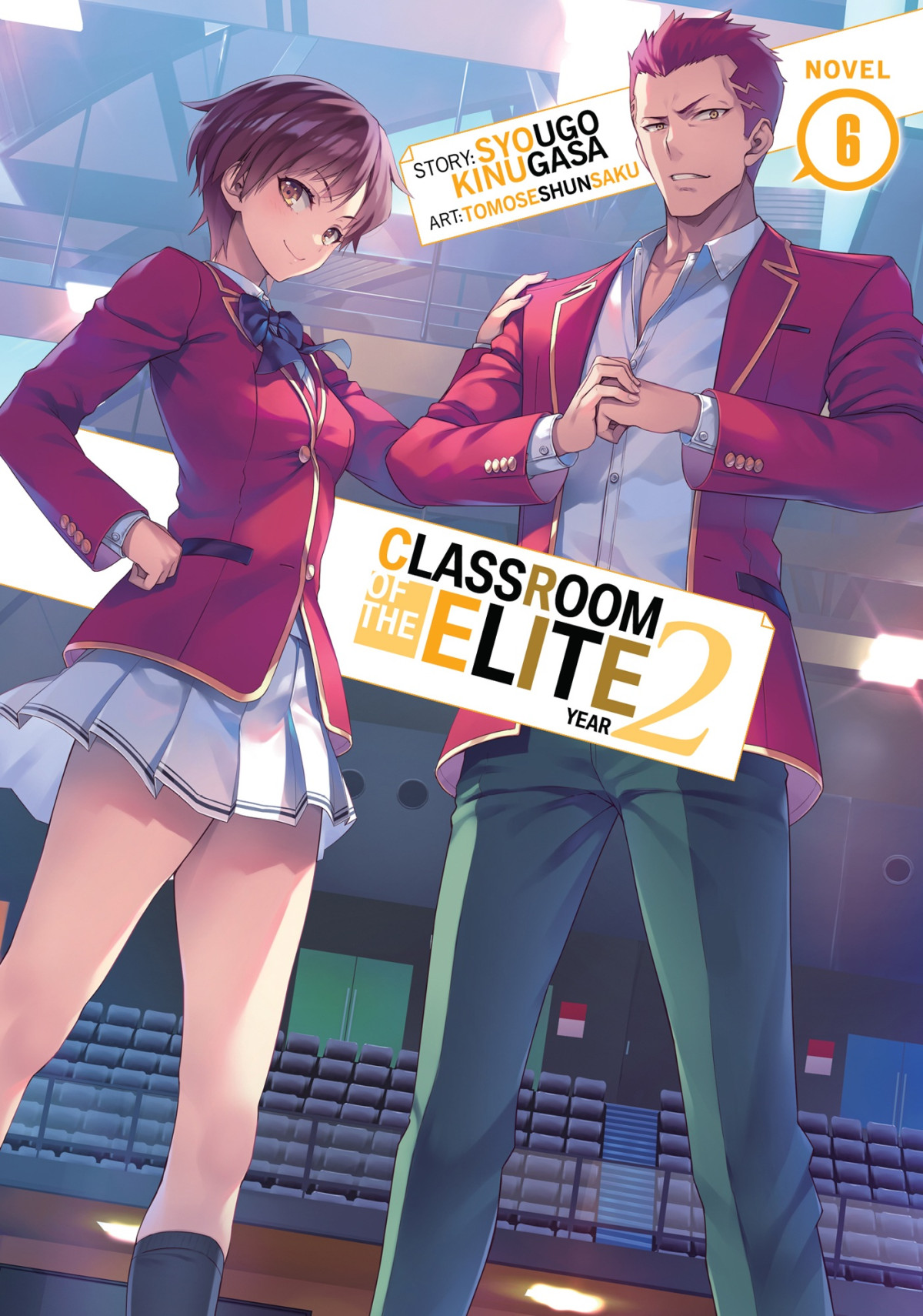 Classroom Of The Elite Year 2 Vol 6 Syougo Kinugasa