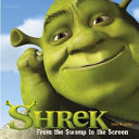 Shrek From The Swamp To The Screen John Hopkins