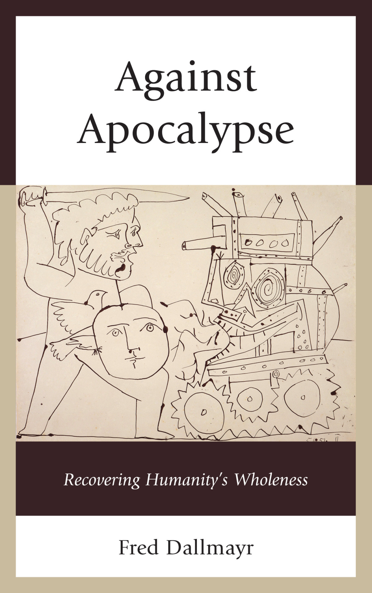 Against Apocalypse Fred Dallmayr