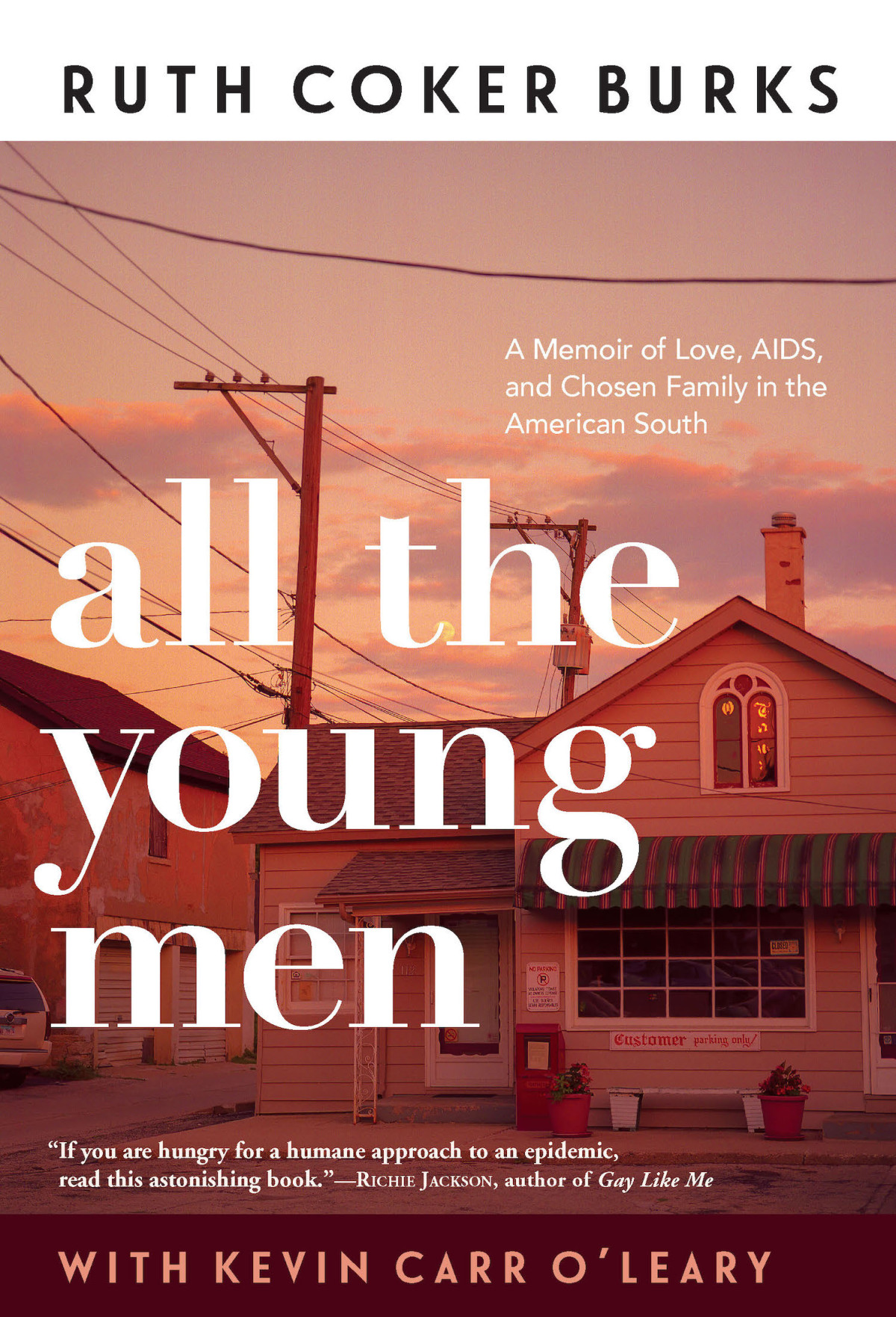 All The Young Men Ruth Coker Burks