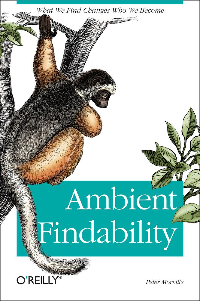 Ambient Findability Peter Morville