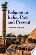 Religion In India Past And Present Lawrence A Babb