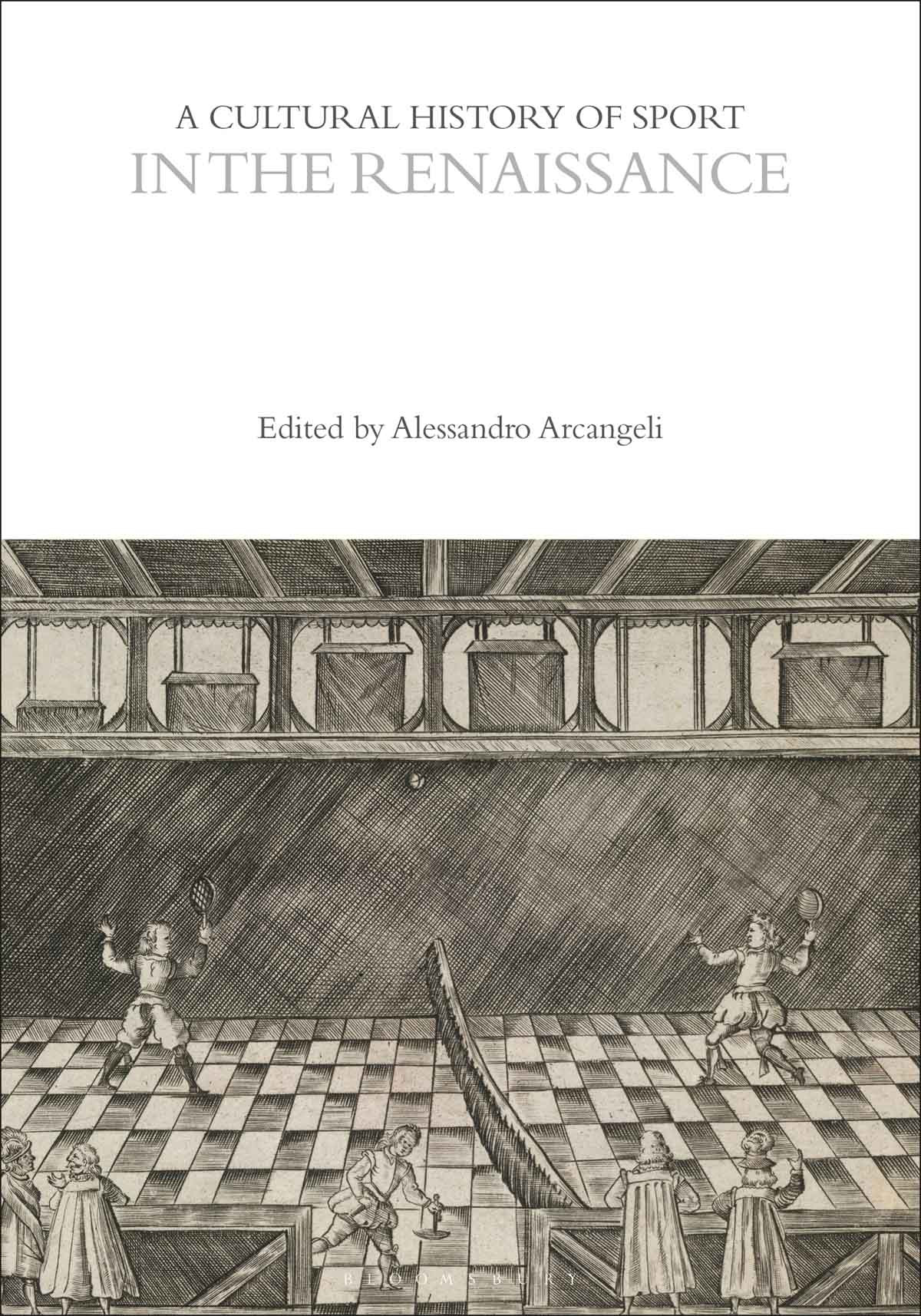 A Cultural History Of Sport In The Renaissance Alessandro Arcangeli