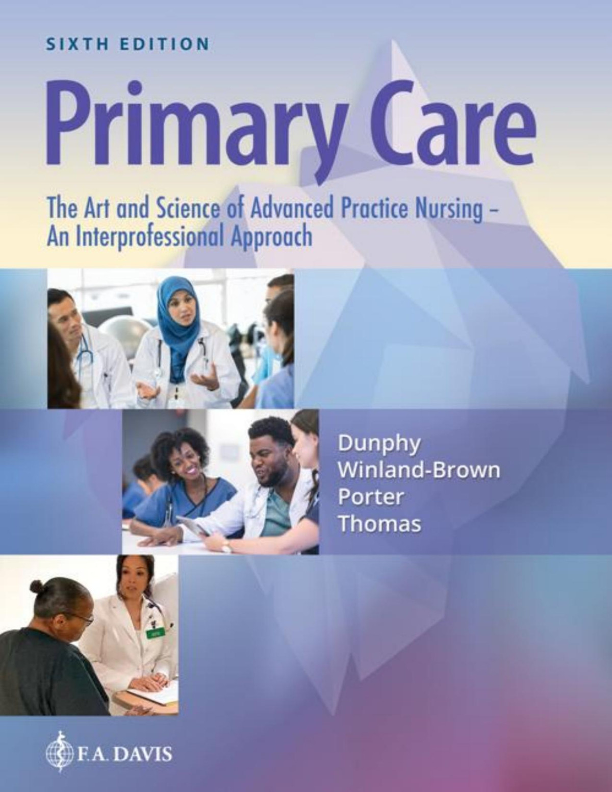 Primary Care 6th Edition Lynne M Hektor Dunphy Jill E Winlandbrown