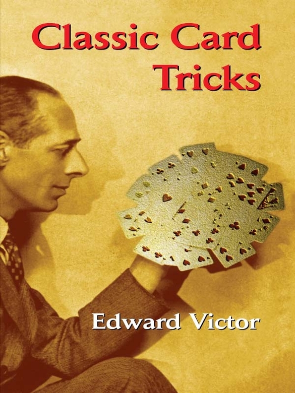 Classic Card Tricks Edward Victor