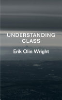 Understanding Class Erik Olin Wright