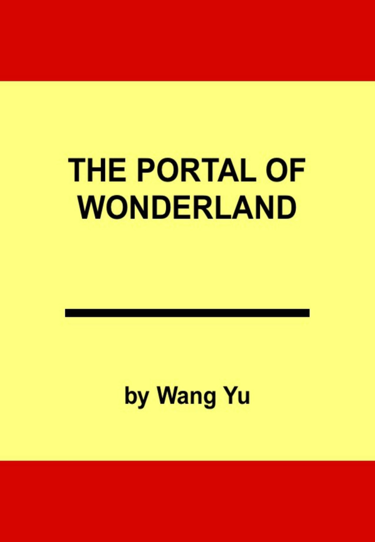 The Portal Of Wonderland Wang Yu