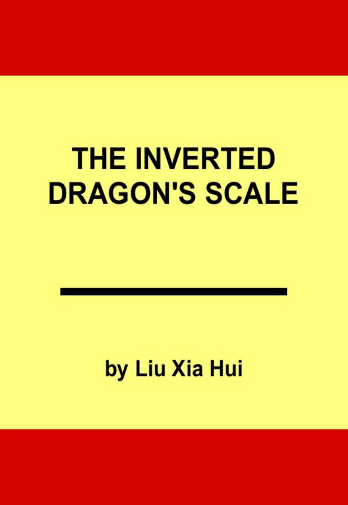 The Inverted Dragons Scale Liu Xia Hui