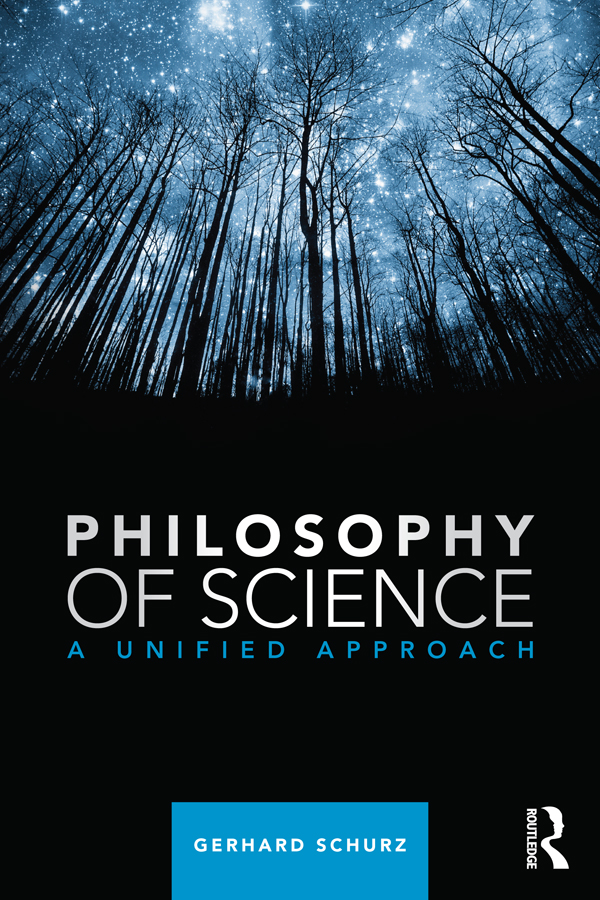 Philosophy Of Science A Unified Approach Gerhard Schurz