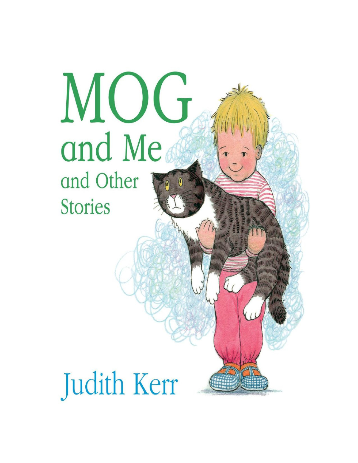 Mog And Me And Other Stories Judith Kerr