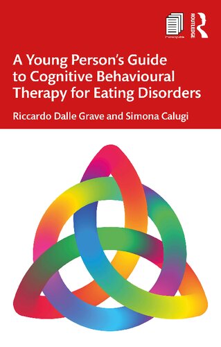 A Young Persons Guide To Cognitive Behavioural Therapy For Eating Disorders Riccardo Dalle Grave