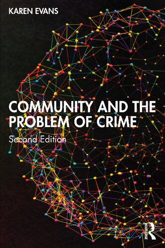 Community And The Problem Of Crime 2nd Edition Karen Evans