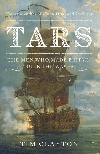 Tars Life In The Royal Navy During The Seven Years War Tim Clayton