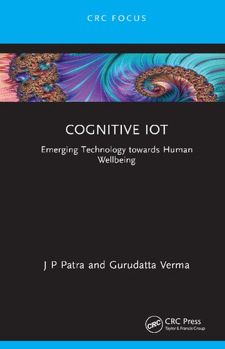 Cognitive Iot Emerging Technology Towards Human Wellbeing J P Patra