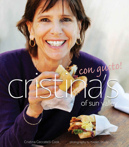 Cristinas Of Sun Valley Con Gusto Cristina Cook Kirsten Schultz