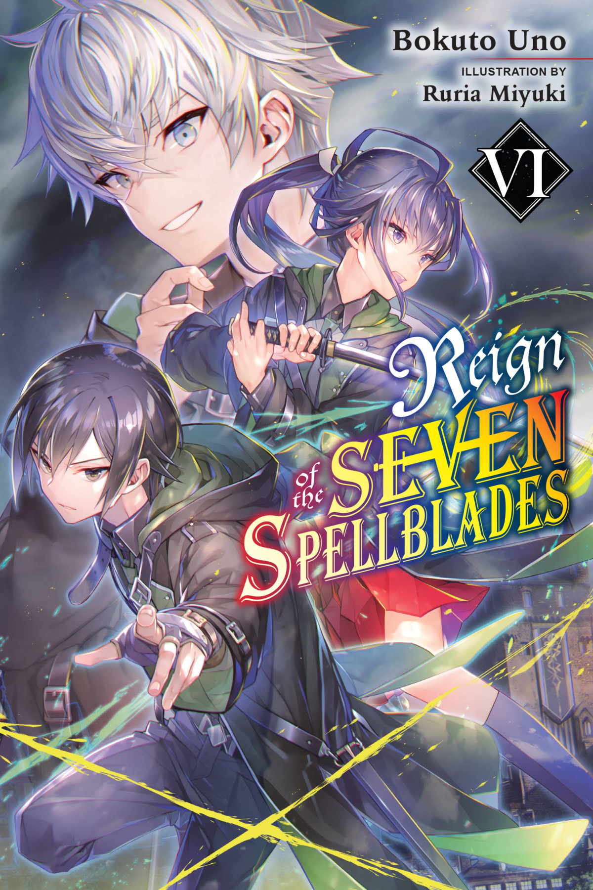 Reign Of The Seven Spellblades Vol 6 1st Edition Bokuto Uno And Ruria Miyuki