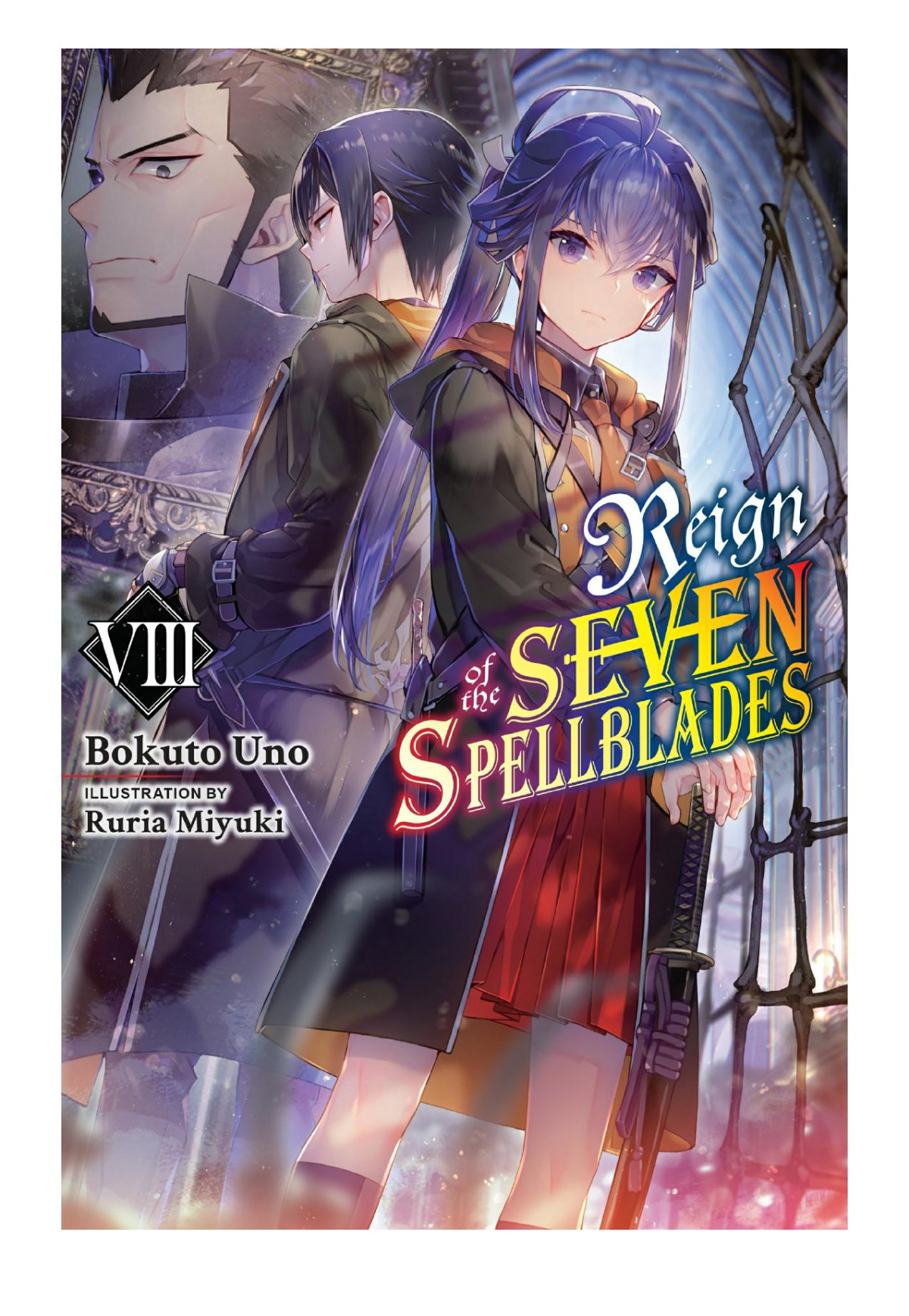 Reign Of The Seven Spellblades Vol 8 1st Edition Bokuto Uno Ruria Miyuki