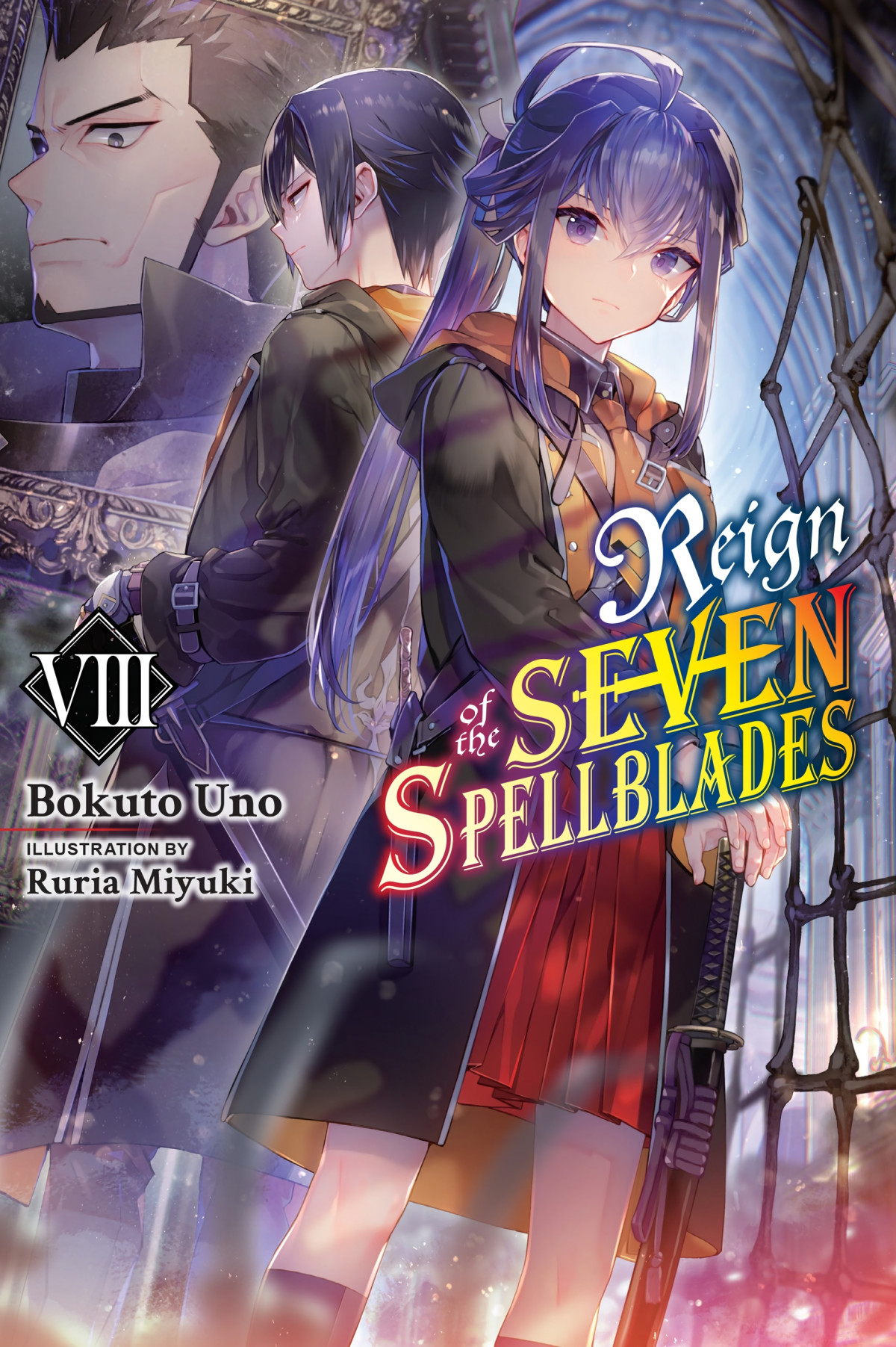 Reign Of The Seven Spellblades Vol 8 1st Edition Bokuto Uno And Ruria Miyuki