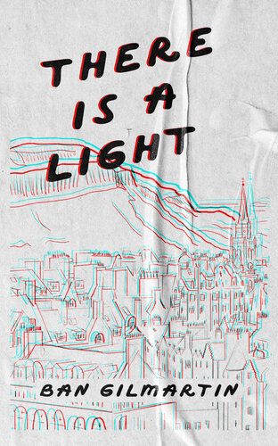 There Is A Light 1st Edition Ban Gilmartin