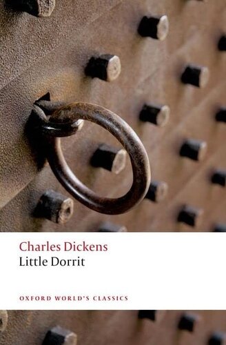 Little Dorrit Oxford Worlds Classics 2012 Charles Dickens