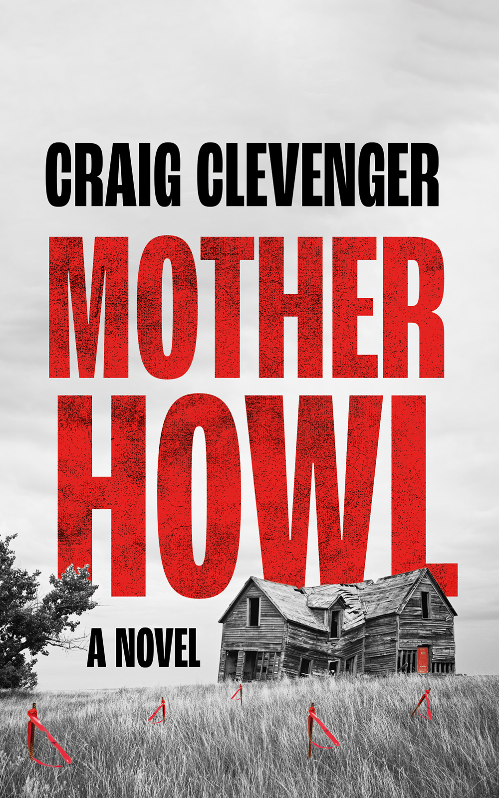 Mother Howl 1st Edition Craig Clevenger