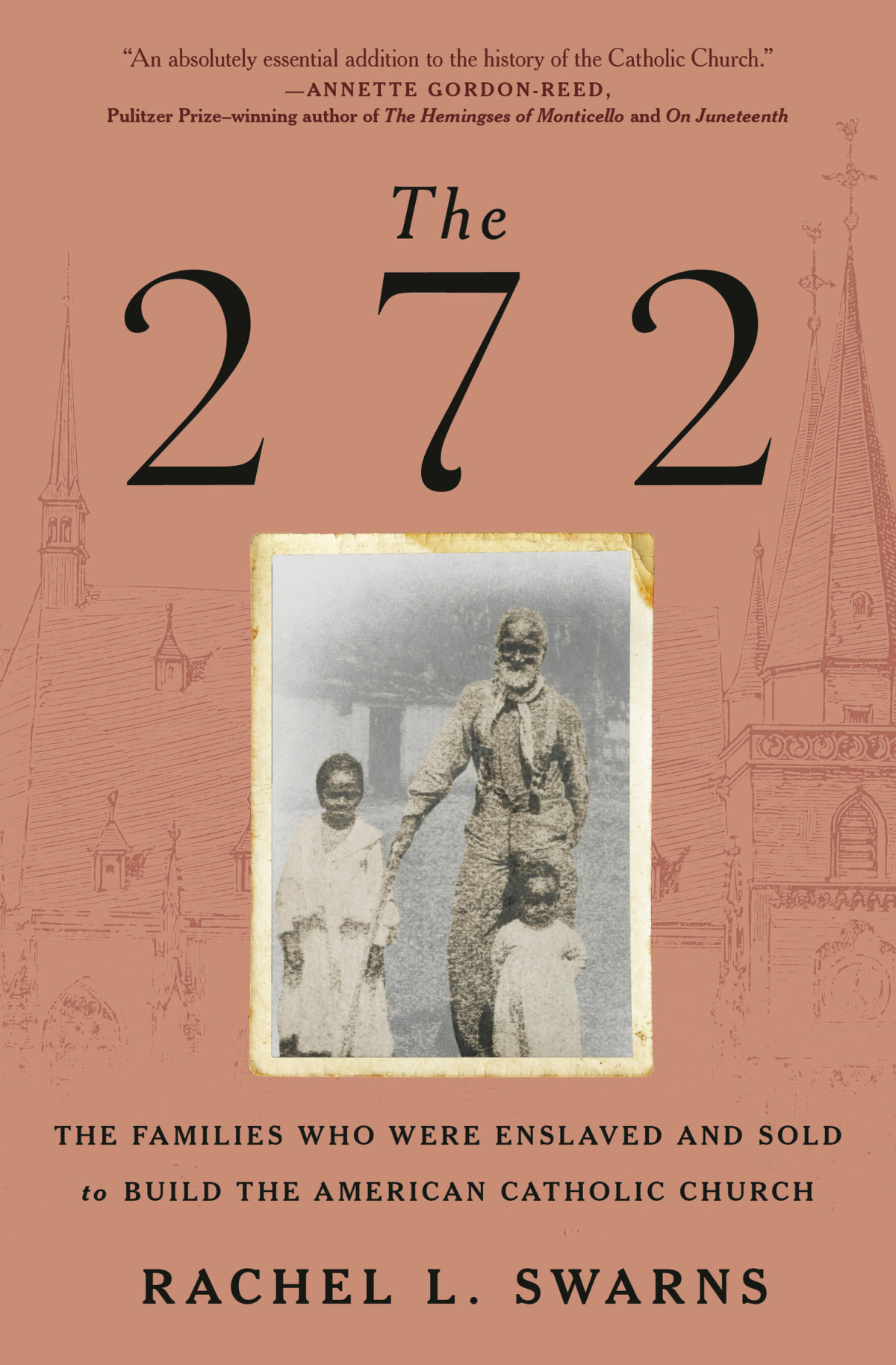 The 272 1st Edition Rachel L Swarns