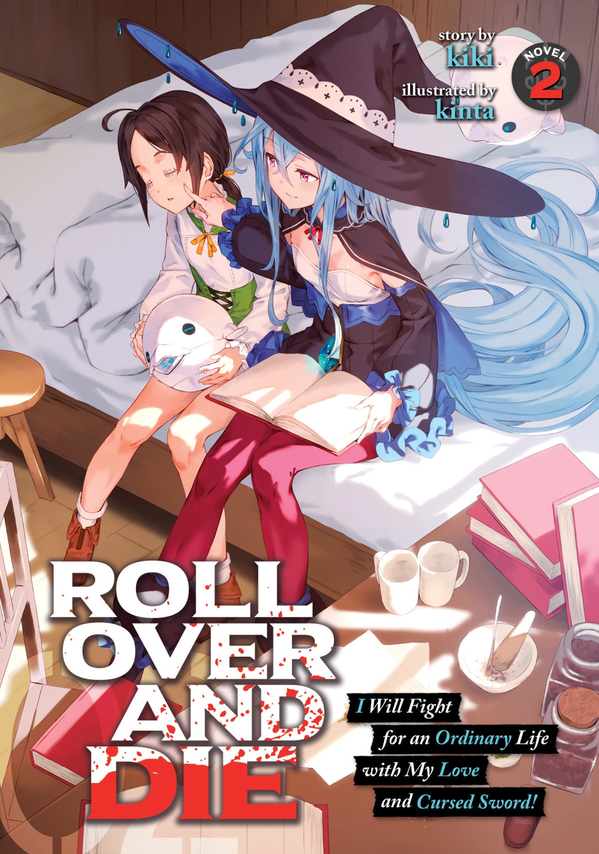 Roll Over And Die I Will Fight For An Ordinary Life With My Love And Cursed Sword Vol 2 Kiki