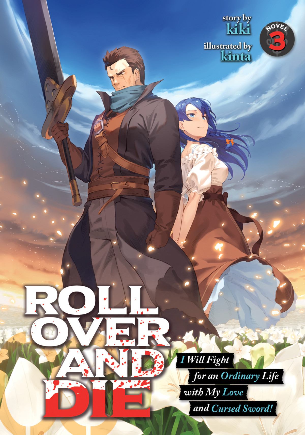 Roll Over And Die I Will Fight For An Ordinary Life With My Love And Cursed Sword Vol 3 Kiki