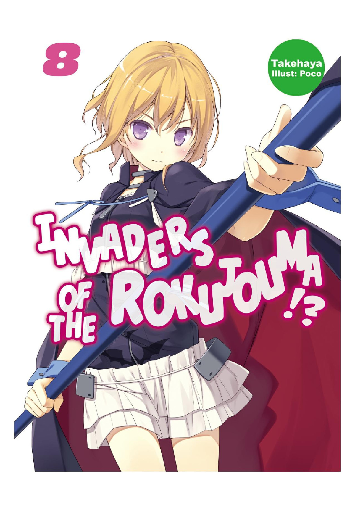 Invaders Of The Rokujouma Volume 8 Takehaya