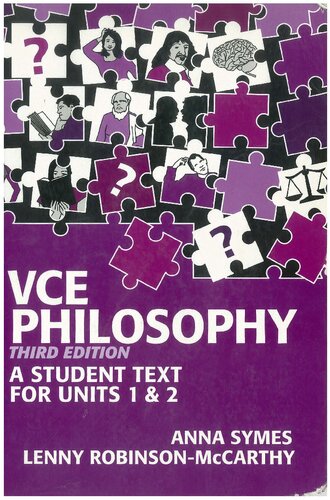 Vce Philosophy A Student Text For Units 1 2 3rd Edition Anna Symes
